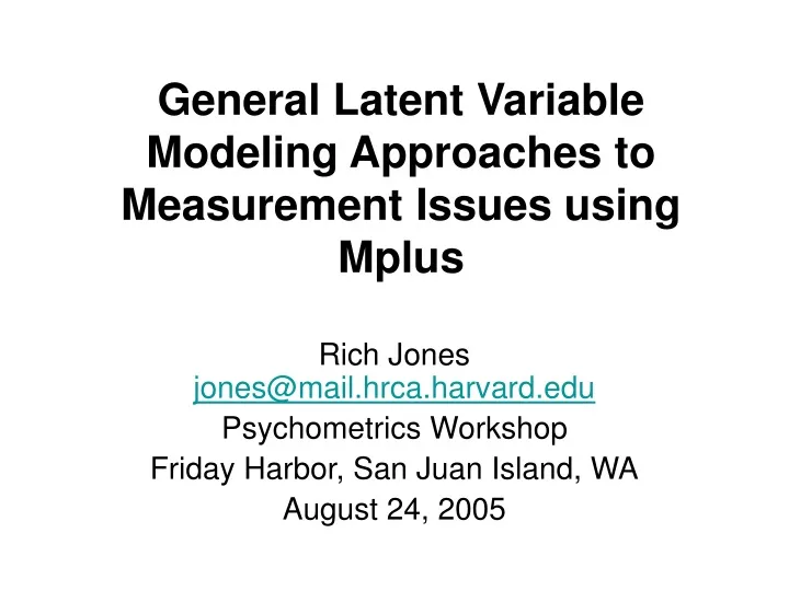 general latent variable modeling approaches to measurement issues using mplus