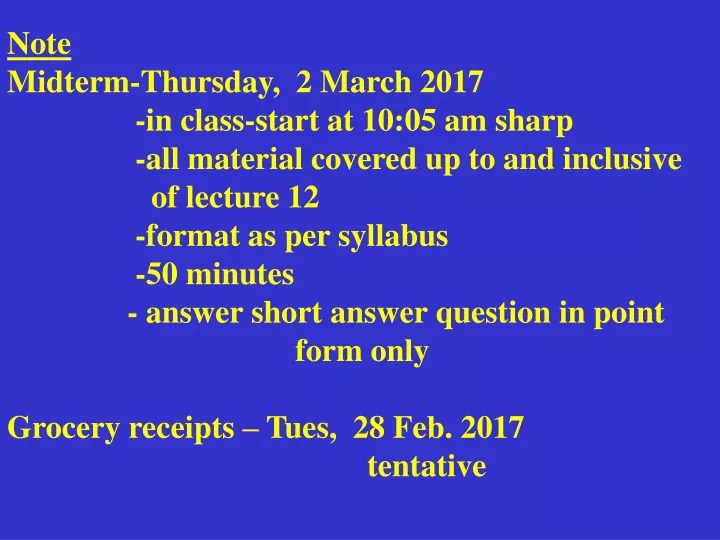 note midterm thursday 2 march 2017 in class start