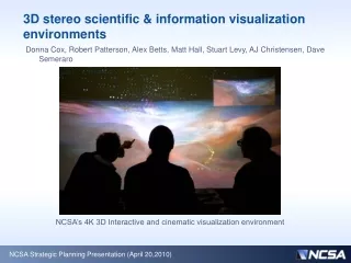 3D stereo scientific &amp; information visualization environments