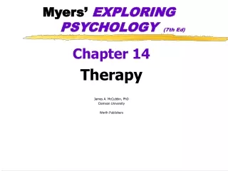 Myers’  EXPLORING 		PSYCHOLOGY  (7th Ed)