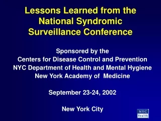 Lessons Learned from the National Syndromic Surveillance Conference