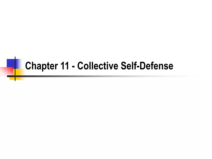 chapter 11 collective self defense