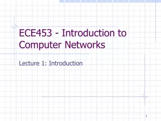 ECE453 - Introduction to Computer Networks