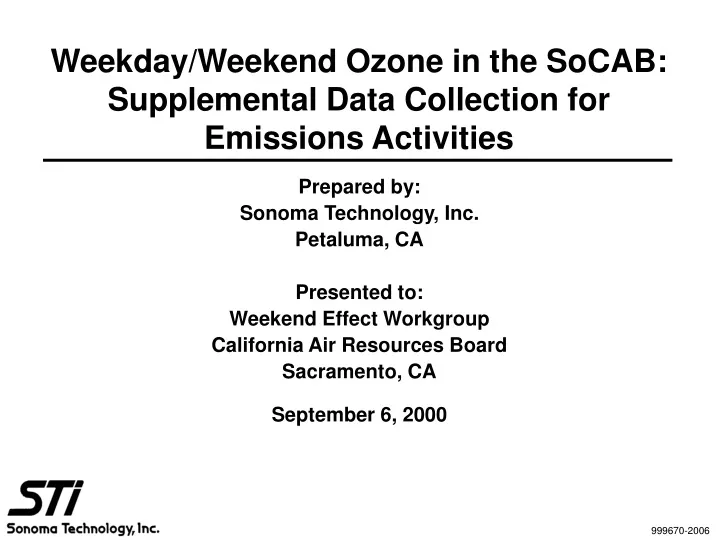 weekday weekend ozone in the socab supplemental data collection for emissions activities