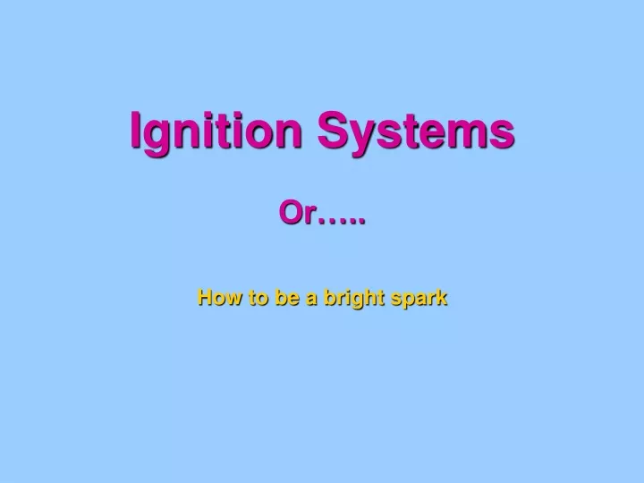 ignition systems