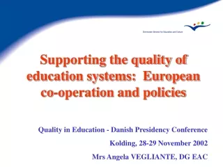 Supporting the quality of education systems:  European co-operation and policies