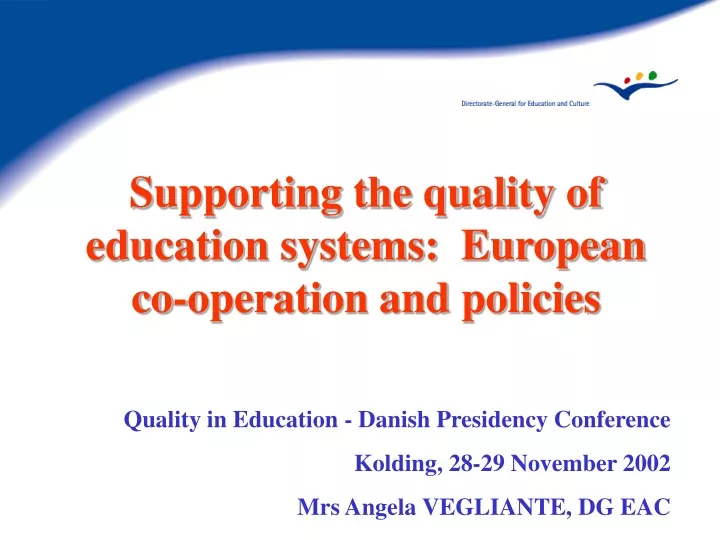 supporting the quality of education systems european co operation and policies
