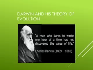 Darwin and his Theory of Evolution