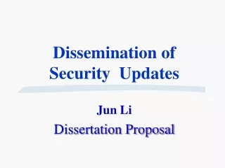 Dissemination of  Security  Updates