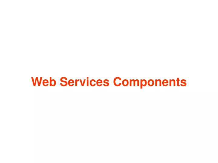 web services components