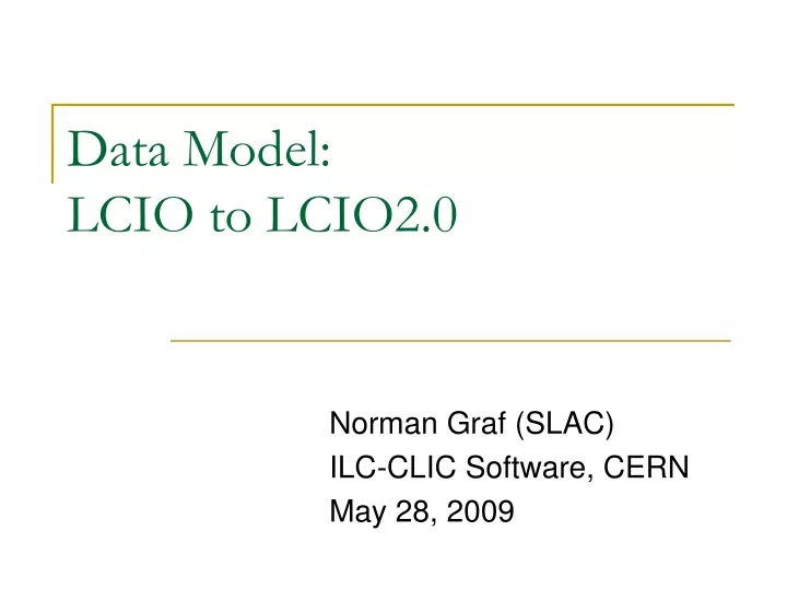 data model lcio to lcio2 0