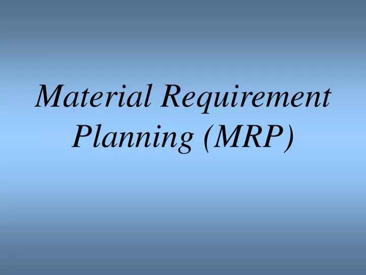 material requirement planning mrp