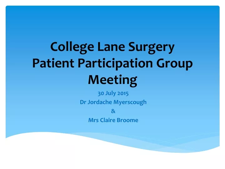 college lane surgery patient participation group meeting