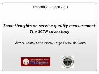 Some thoughts on service quality measurement The SCTP case study
