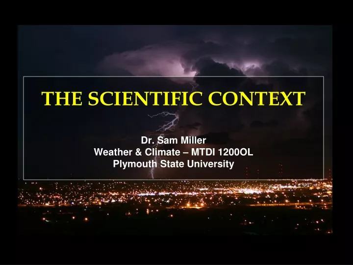 the scientific context dr sam miller weather