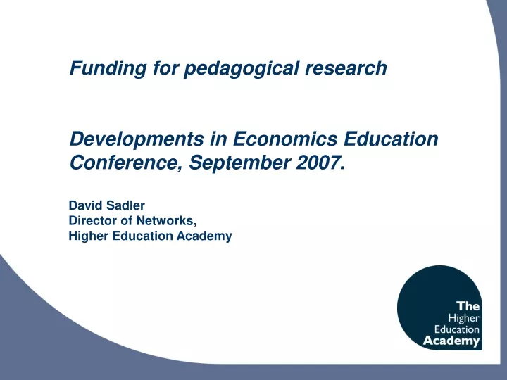 funding for pedagogical research developments