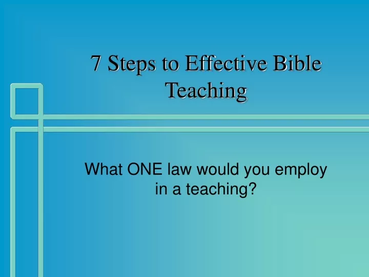 7 steps to effective bible teaching