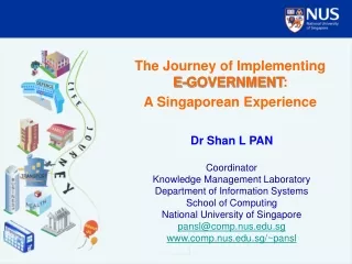 The Journey of Implementing  E-GOVERNMENT :  A Singaporean Experience