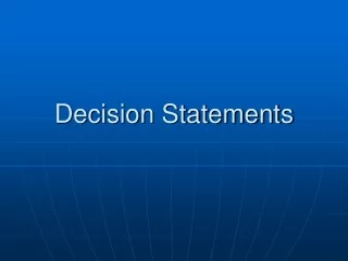 Decision Statements
