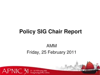Policy SIG Chair Report