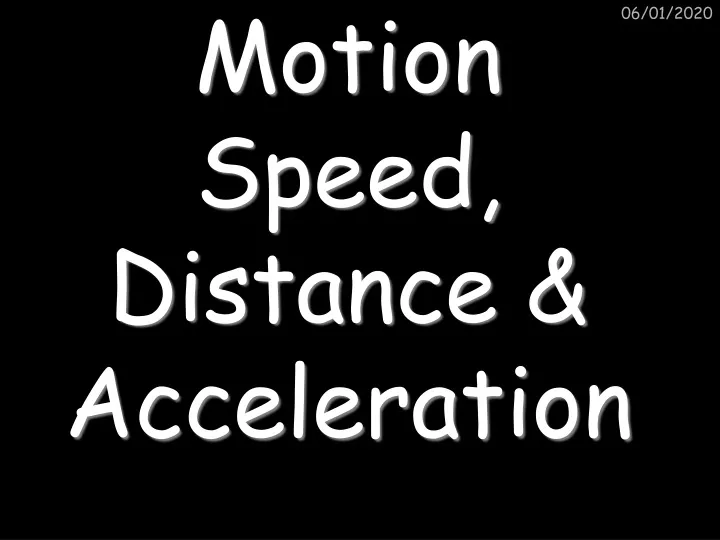 motion speed distance acceleration