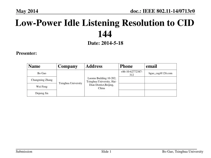 low power idle listening resolution to cid 144
