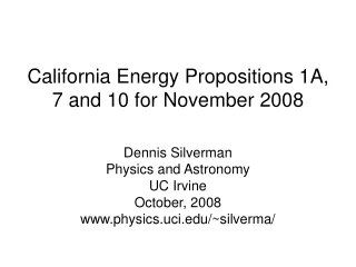 California Energy Propositions 1A, 7 and 10 for November 2008