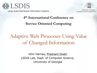 John Harney,  Prashant Doshi LSDIS Lab, Dept. of Computer Science, University of Georgia