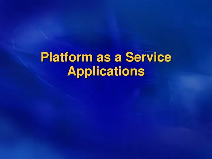 platform as a service applications