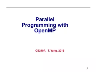 Parallel Programming with OpenMP