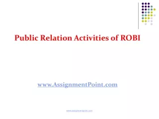 Public Relation Activities of ROBI AssignmentPoint