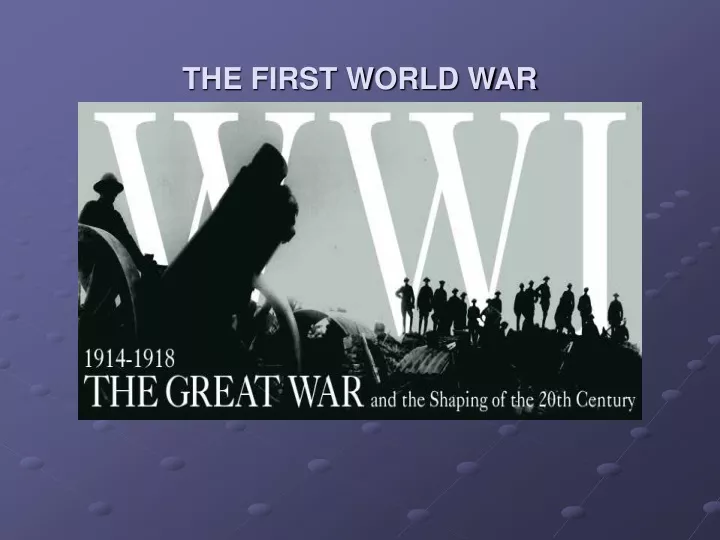 the first world war
