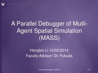 A Parallel Debugger of Mutli-Agent Spatial Simulation (MASS)