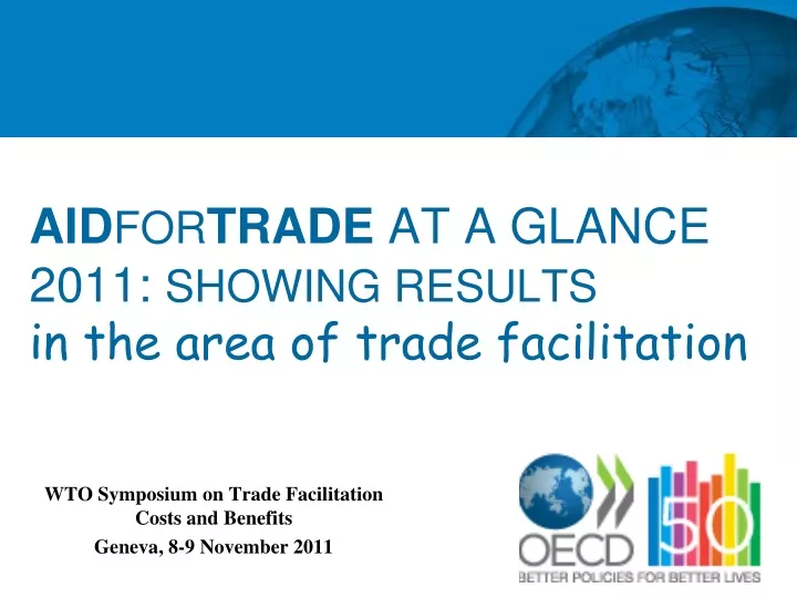 aid for trade at a glance 2011 showing results in the area of trade facilitation