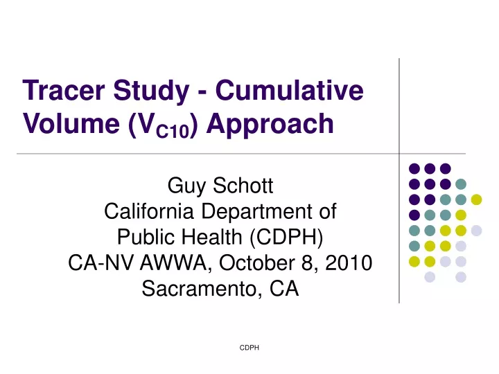tracer study cumulative volume v c10 approach
