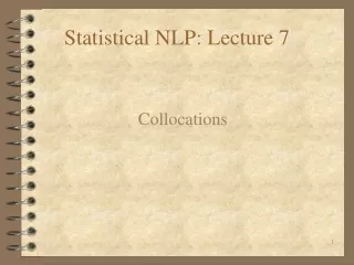 Statistical NLP: Lecture 7
