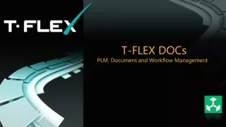 T-FLEX DOCs PLM, Document and Workflow Management