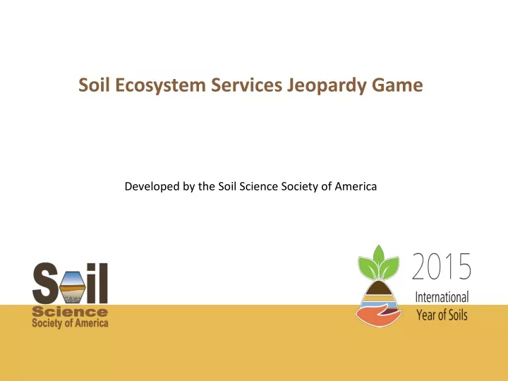 soil ecosystem services jeopardy game
