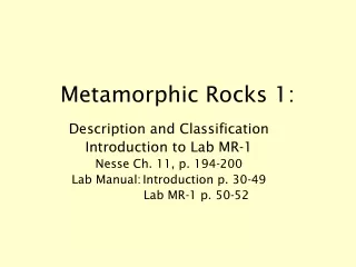 Metamorphic Rocks 1: