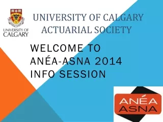 University of Calgary A	     Actuarial Society