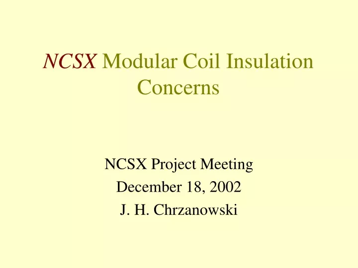 ncsx modular coil insulation concerns