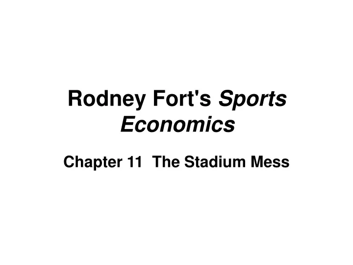 rodney fort s sports economics