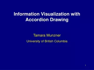 Information Visualization with Accordion Drawing