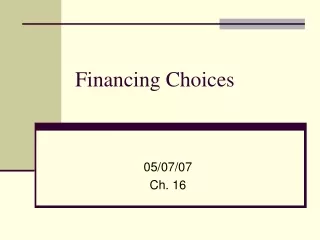 Financing Choices