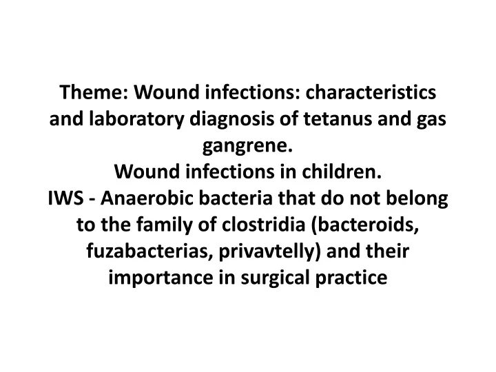 theme wound infections characteristics