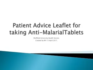 Patient Advice Leaflet for taking Anti- MalarialTablets