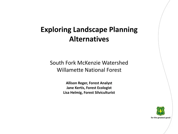 exploring landscape planning alternatives south