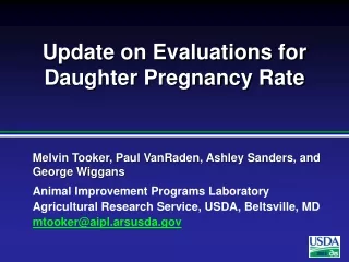Update on Evaluations for Daughter Pregnancy Rate