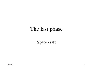 The last phase