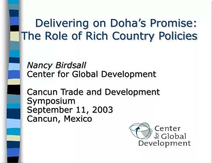 delivering on doha s promise the role of rich